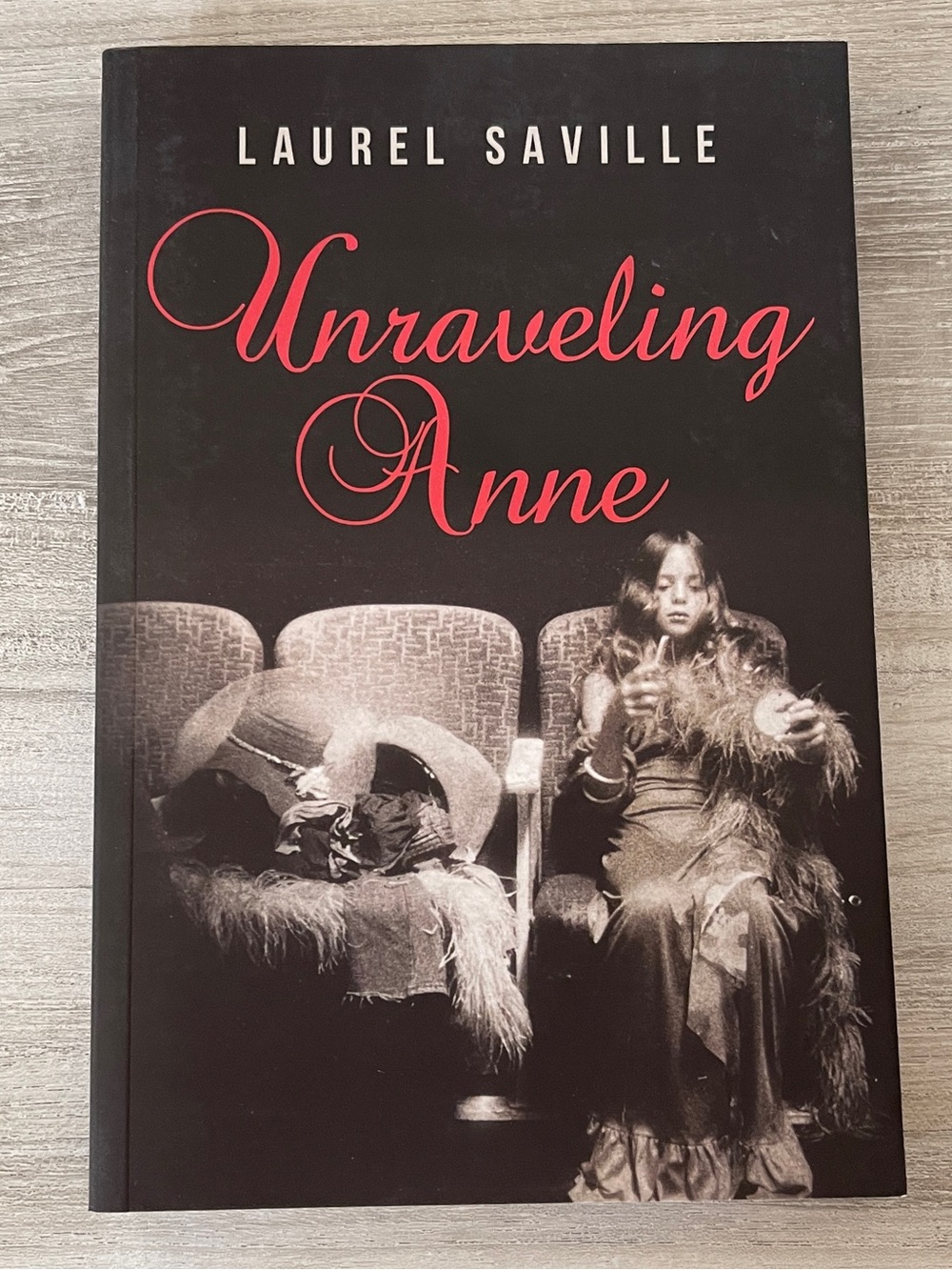 Unraveling Anne by Laurel Saville circa 2011